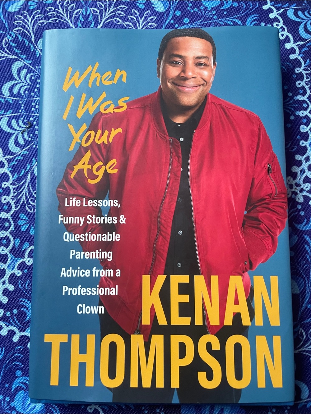 Kenan Thompson - When I Was Your Age